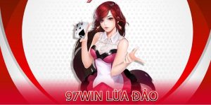 97win lừa đảo