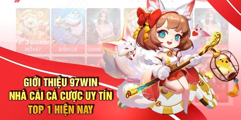 97win trả thưởng xanh chín kết quả trung thực 100% nên hội viên hoàn toàn yên tâm