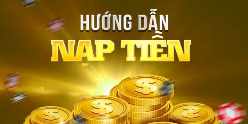 Nạp tiền đa kênh nhanh chóng chỉ với 1-2 phút